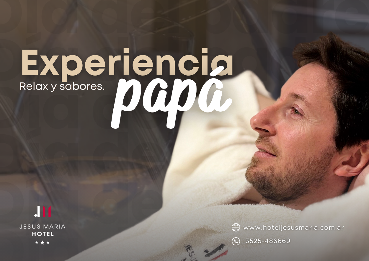 Experiencia Papá, Relax y Sabores
